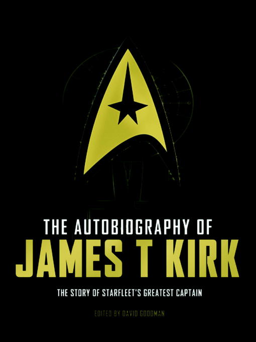Title details for The Autobiography of James T. Kirk by David A. Goodman - Wait list